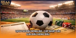 Lịch Thi Đấu Bóng Đá - Cập Nhật Các Giải Đấu Hàng Đầu